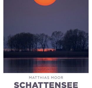 Autorenlesung  Matthias Moor "Schattensee"